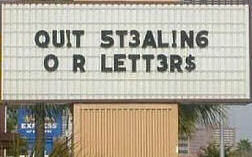 Stealing Letters Funniest Signs